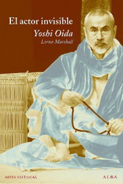 El actor invisible, Yoshi Oida - ALBA