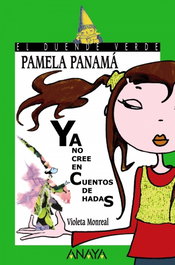 ANAYA, Pamela Panamá ya no cree en cuentos de hadas - Violeta Monreal