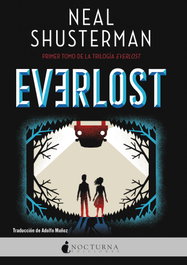 Everlost, Neal Shusterman - NOCTURNA EDICIONES