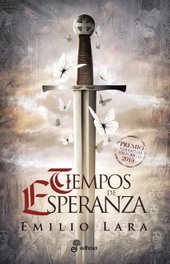 Tiempos de esperanza, Lara Emilio - Edhasa Editorial
