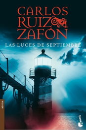 Las Luces de Septiembre, Carlos Ruiz Zafón - BOOKET