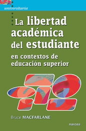 Libertad académica del estudiante, Bruce Macfarlane - NARCEA