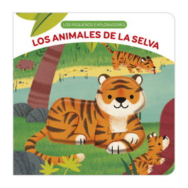 Los Pequeños Exploradores - Los Animales de la Selva, A VV - SALDAÑA