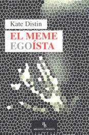El meme egoísta, Kate Distin - BURIDAN