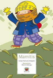 Mamitis, Josep-Francesc Delgado - EDICIONS ROURE DE CAN ROCA