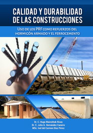 Calidad y durabilidad de las construcciones. Uso de los PRF, Hugo Wainshtok, Julio Hdez, Isel Díaz - CITMATEL (IBD)