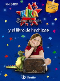 BRUÑO, Kika Superbruja y el libro de hechizos (EDICIÓN ESPECIAL)