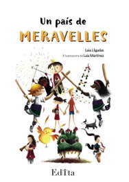 Un país de meravelles, Laia Lligadas - EDITA