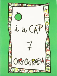 Punt i a cap 7. ortografia, NADAL EDARCA EDITORIAL - NADAL EDARCA EDITORIAL