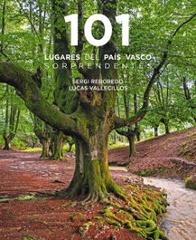 101 Destinos del País Vasco sorprendentes, Sergi Reboredo Manzanares - ANAYA