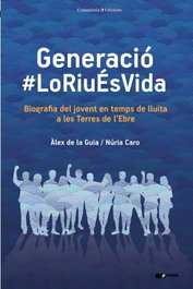 Generació L'or i les vídres, Alex de la Guia Fernábdez y Núria Caro Blanch - Cossetania Edicions