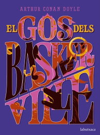 El gos dels Baskerville, Arthur Conan Doyle - LABUTXACA