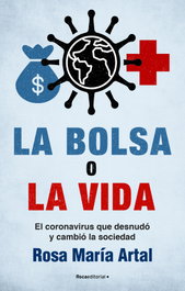 La bolsa o la vida, Rosa María Artal - ROCA EDITORIAL