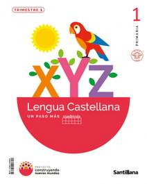 SANTILLANA, LENGUA 1ºPRIMARIA. PASO MAS. CUADRÍCULA. CONSTRUYENDO MUNDOS - SANTILLANA