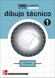 MC GRAW HILL INTERAMERICANA, (06).CUAD.DIBUJO TECNICO 1O.LOGSE, Bargueño - MC GRAW HILL INTERAMERICANA