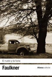 El ruido y la furia, William Faulkner - ALIANZA
