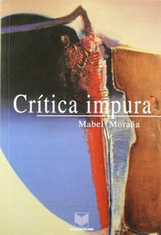 Crítica impura, Mabel Moraña - IBEROAMERICANA - VERVUERT