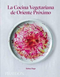 Phaidon, COCINA VEGETARIANA DE ORIENTE PROXIMO, Salma Hage - Phaidon