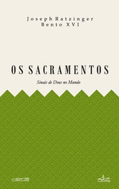 LUCERNA, OS SACRAMENTOS: SINAIS DE DEUS NO MUNDO (RELIGIAO)