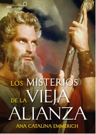 Los Misterios de la Vieja Alianza, Ana Catalina Emmerich - VOZ DE PAPEL