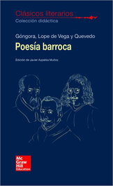Poesía Barroca, Góngora; Lope De Vega; Quevedo - MC GRAW HILL INTERAMERICANA