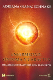 Enfermedad síntoma y carácter, Adriana Schnake - CUATRO VIENTOS