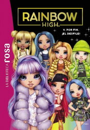 La biblioteca rosa. Rainbow High, 8. Y, por fin, ¡el desfile!, Vanessa Rubio-Barreau - HACHETTE HEROES
