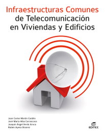 EDITEX, Infraestructuras comunes de telecomunicación en viviendas y edificios, Martín Castillo, Juan Carlos - EDITEX