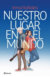 Nuestro lugar en el mundo, Inma Rubiales - PLANETA