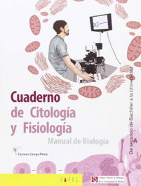 SAFEL (IBERSAF EDITORES) Cuaderno citología y fisiología 2ºbachillerato, Carmen Cangas - SAFEL (IBERSAF EDITORES)