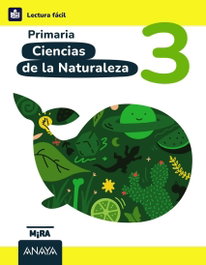 ANAYA, Ciencias de la Naturaleza 3. Lectura Fácil - ANAYA