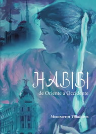 Habibi de oriente a occidente, Montserrat Villalobos Roqueñi - PUNTO DIDOT