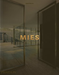 Mies, Detlef Mertins - PHAIDON