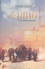 Al-jarruba: la última parada, Domingo Vazquez - EDITORIAL ADARVE