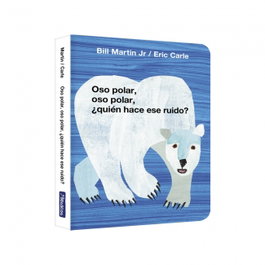 BEASCOA Oso polar, oso polar, ¿quién hace ese ruido? - Bill Martin Jr.