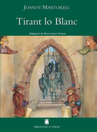 Tirant lo blanc, J. Martorell - Tirant lo blanc