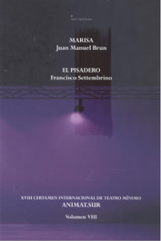 Marisa; El pisadero, Juan Manuel Brun; Francisco Settembrino - EDICIONES INVASORAS