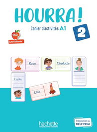 SANTILLANA HACHETTE, HOURRA ! 2 - CAHIER D'ACTIVITÉS (A1)