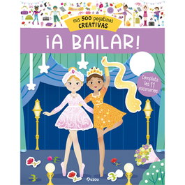 AUZOU EDITIONS, Mis 500 pegatinas creativas. ¡A bailar! - Vv.Aa.3