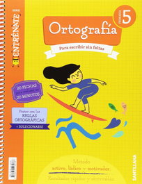 SANTILLANA, Cuaderno Ortografía 5º Primaria Entrénate - SANTILLANA