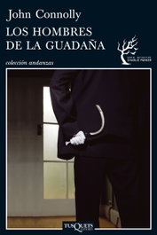 Los Hombres de la Guadaña, John Connolly - TUSQUETS