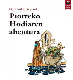 SUSHI BOOKS Piorteko Hodiaren Abentura