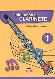 Iniciación al Clarinete 1, Jódar Guerrero, José Antonio / Azorín Marco, José - PILES EDITORIAL