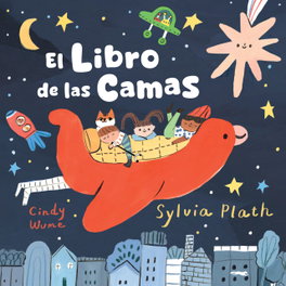 LIBROS DEL ZORRO ROJO El libro de las camas, Sylvia Plath - LIBROS DEL ZORRO ROJO