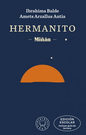 BLACKIE BOOKS, Hermanito. EDICIÓN ESCOLAR (incluye guía de lectura) - Ibrahima Balde
