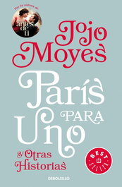 París para uno y otras historias, Jojo Moyes - DEBOLSILLO