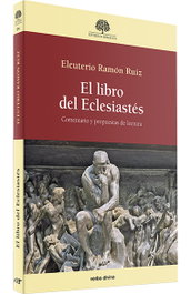 El libro del Eclesiastés, Eleuterio Ramón Ruiz - VERBO DIVINO