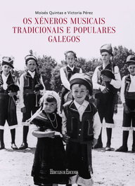 Os xéneros musicais tradicionais e populares galegos, Moisés Quintas, Victoria Pérez - HERCULES EDICIONES