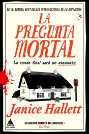 La pregunta mortal, Janice Hallett - ATICO DE LIBROS