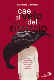 Cae el velo del silencio, Salvatore Cernuzio - SAN PABLO EDITORIAL